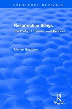 portada Resurrection Songs: The Poetry of Thomas Lovell Beddoes (en Inglés)