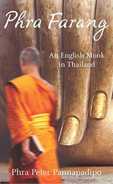 portada Phra Farang: An English Monk in Thailand (en Inglés)