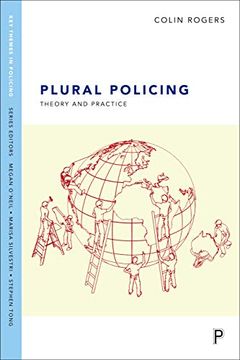 portada Plural Policing: Theory and Practice (Key Themes in Policing)