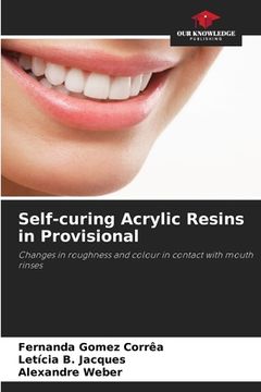 portada Self-curing Acrylic Resins in Provisional (en Inglés)