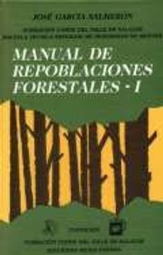 portada manual de repoblaciones forestales i