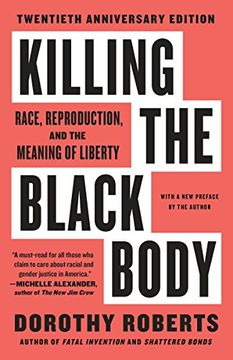 portada Killing the Black Body: Race, Reproduction, and the Meaning of Liberty (en Inglés)