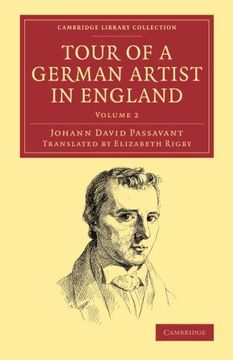 portada Tour of a German Artist in England 2 Volume Set: Tour of a German Artist in England: Volume 2 (Cambridge Library Collection - art and Architecture) (en Inglés)