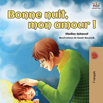 portada Bonne Nuit, mon Amour! Goodnight, my Love! - French Edition (French Bedtime Collection) 