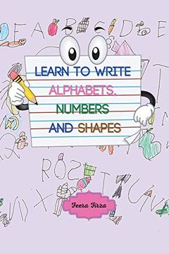 portada Learn to Write Alphabets, Numbers and Shapes (en Inglés)