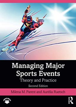 portada Managing Major Sports Events: Theory and Practice (en Inglés)