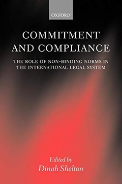 portada Commitment and Compliance: The Role of Non-Binding Norms in the International Legal System (in English)