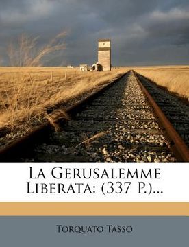 portada La Gerusalemme Liberata: (337 P.)... (en Italiano)