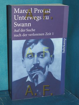 portada Auf der Suche Nach der Verlorenen Zeit, Band 1 Unterwegs zu Swann (Suhrkamp Taschenbuch 3641) (in German)