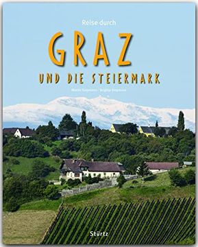 portada Reise Durch Graz und die Steiermark - ein Bildband mit Über 210 Bildern - Stürtz Verlag (en Alemán)