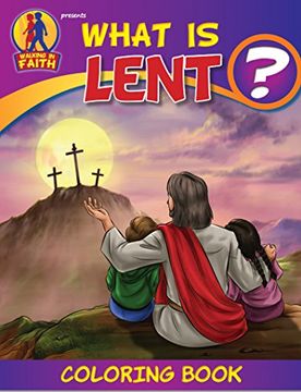 portada The friends of Brother Francis Coloring & Activity Book, What is Lent? Easter, Easter coloring pages, soft cover (What Is? Coloring Books)