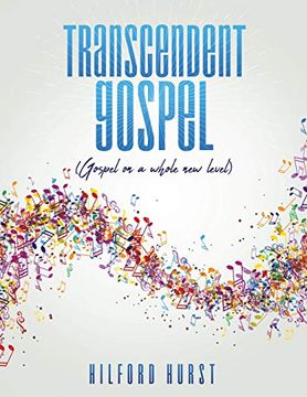portada Transcendent Gospel: (Gospel on a Whole new Level) (in English)