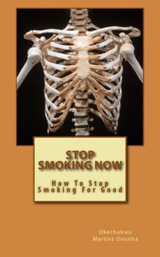 portada Stop Smoking Now: How To Stop Smoking For Good
