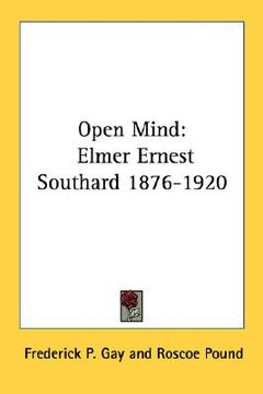 portada open mind: elmer ernest southard 1876-1920 (en Inglés)