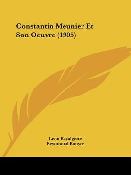 portada Constantin Meunier Et Son Oeuvre (1905) (in French)