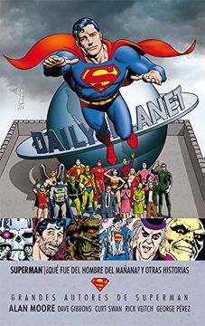 portada Grandes Autores Superman - Alan Moore (Segunda Edición)
