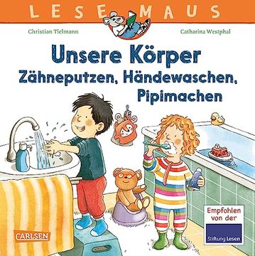 portada Lesemaus 169: Unsere Körper - Zähneputzen, Händewaschen, Pipimachen: Sachwissen von Kopf bis fuß | Erstes Wissen Über Körperpflege und Hygiene (in German)