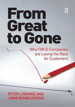 portada From Great to Gone: Why FMCG Companies are Losing the Race for Customers