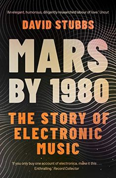 portada Mars by 1980: The Story of Electronic Music (en Inglés)