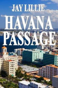 portada HAVANA PASSAGE Book One of the Washington Trilogy (en Inglés)