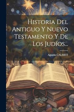 portada Historia del Antiguo y Nuevo Testamento y de los Judíos.