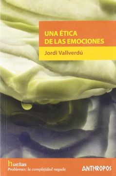 portada Una Ética de las Emociones (in Spanish)