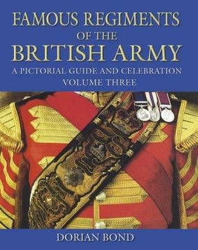 portada Famous Regiments of the British Army Vol 3: A Pictorial Guide and Celebration