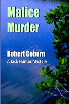 portada Malice Murder (A Jack Hunter Mystery) (Volume 5)
