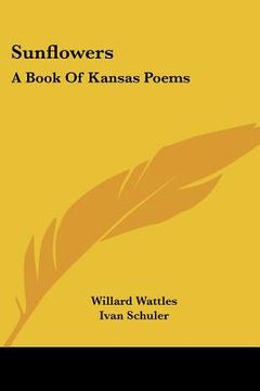 portada sunflowers: a book of kansas poems (en Inglés)