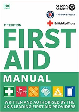 portada First aid Manual 11Th Edition: Written and Authorised by the Uk'S Leading First aid Providers (en Inglés)