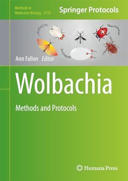 portada Wolbachia: Methods and Protocols (Methods in Molecular Biology, 2739) (en Inglés)