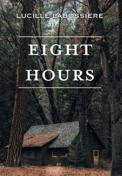 portada Eight Hours (en Inglés)
