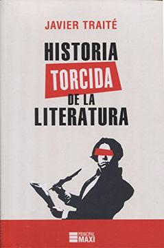 portada Historia Torcida de la Literatura (in Spanish)