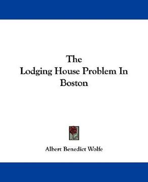 portada the lodging house problem in boston (en Inglés)
