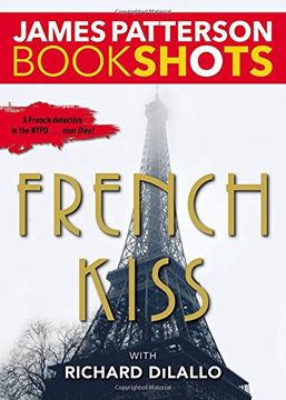 portada French Kiss: A Detective Luc Moncrief Mystery (BookShots) (in English)