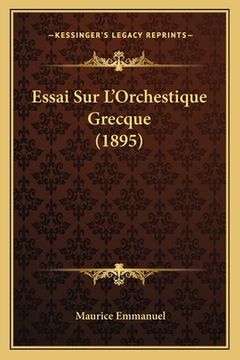 portada Essai Sur L'Orchestique Grecque (1895) (en Francés)