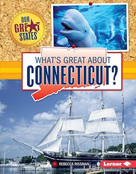 portada What's Great About Connecticut? (Our Great States) (en Inglés)
