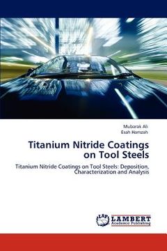 portada titanium nitride coatings on tool steels (in English)