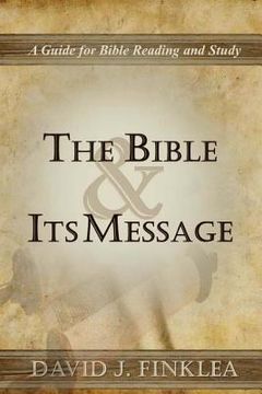 portada The Bible and Its Message (en Inglés)