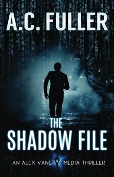 portada The Shadow File: Volume 4 (An Alex Vane Media Thriller)