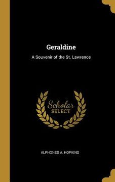 portada Geraldine: A Souvenir of the St. Lawrence