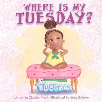 portada Where is my Tuesday? (1) (en Inglés)