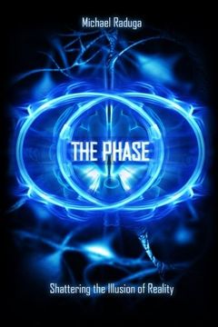 portada The Phase: Shattering the Illusion of Reality