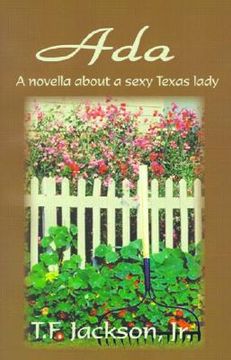 portada ada: a novella about a sexy texas lady (in English)