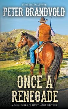 portada Once A Renegade (A Sheriff Ben Stillman Western) (en Inglés)
