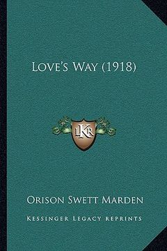 portada love's way (1918) (en Inglés)