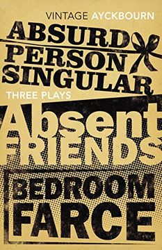 portada Three Plays: Absurd Person Singular, Absent Friends, Bedroom Farce (en Inglés)