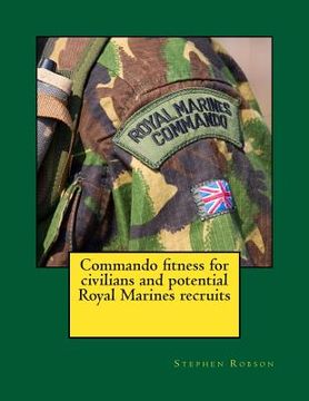 portada Commando fitness for civilians and potential Royal Marines recruits (en Inglés)