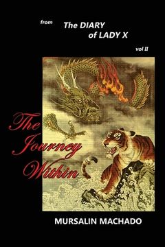 The Diary of Lady X: The Journey Within