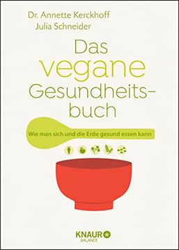 portada Das Vegane Gesundheitsbuch: Wie man Sich und die Erde Gesund Essen Kann (in German)